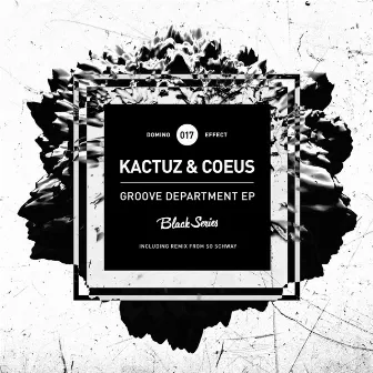 Groove Department EP by Kactuz