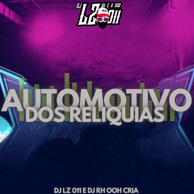 Automotivo dos Reliquias