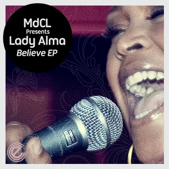 Believe EP by Lady Alma