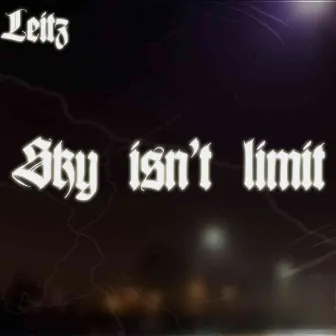 Sky isn't limit (1.0) by Leitz