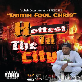 Hottest In The City by Damn Fool Chris