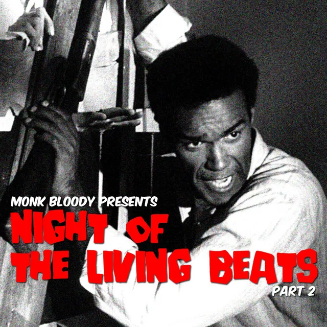 Night Of The Living Beats, Pt. 2