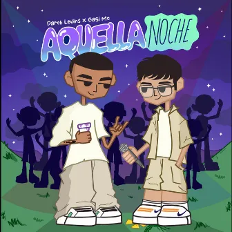 Aquella Noche by Darck Levins