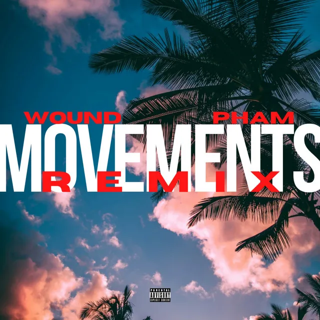 MOVEMENTS - Remix