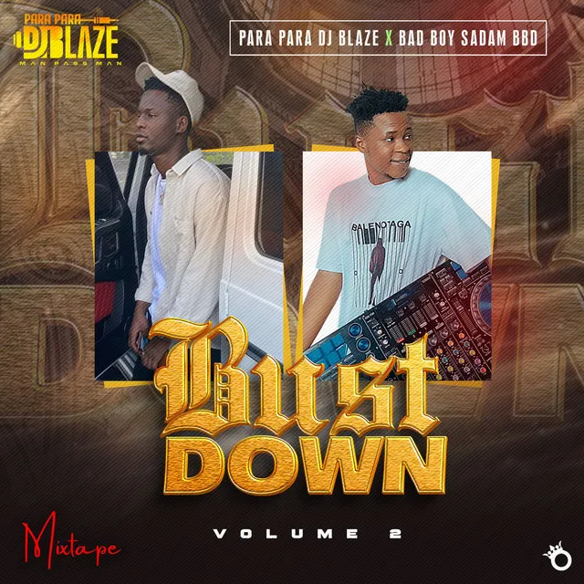 Bust Down - Mixtape Vol 2