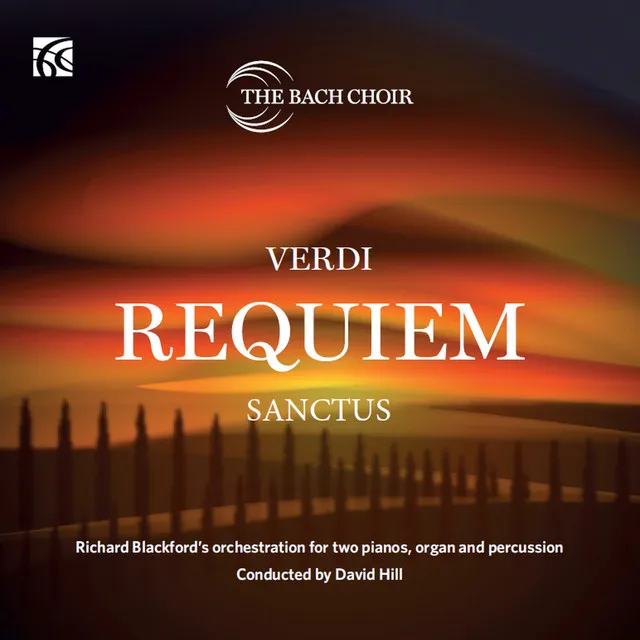 Messa da Requiem: IV. Sanctus (Arr. for Choir, 2 Pianos, Organ & Percussion by Richard Blackford)