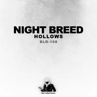 Hollows by Night Breed