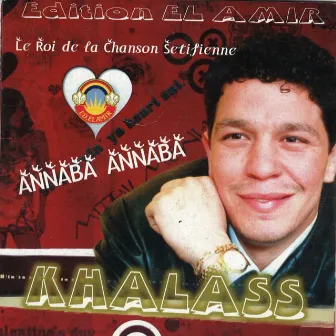 Annaba Annaba by Khalass