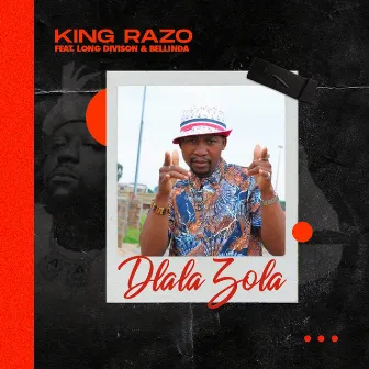 Dlala Zola by King Razo