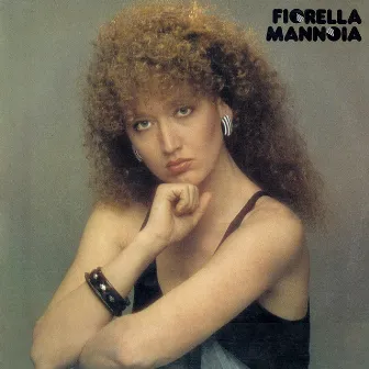 Fiorella Mannoia (2021 Remaster) by Fiorella Mannoia