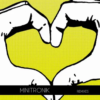 Minitronik (Remixes) by Minitronik Matke