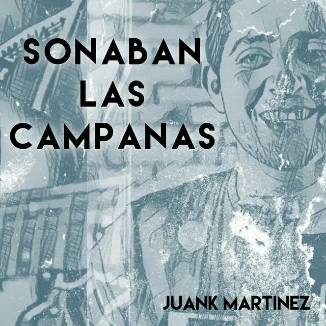 Sonaban las Campanas