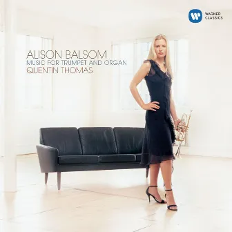 Music for Trumpet and Organ by Alison Balsom