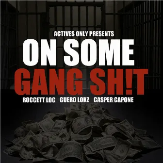 On Some Gang Shit by Roccett Loc