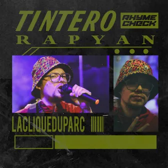 Tintero (Rhymecheck) by Rap Yan