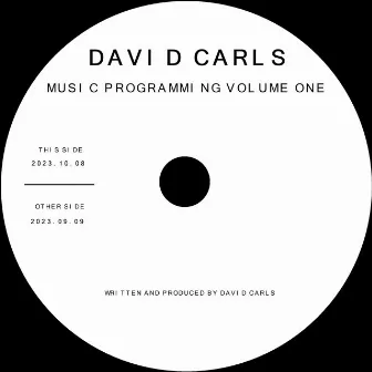 Music Programming Volume One by David Carls