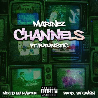 Channels by Marinez