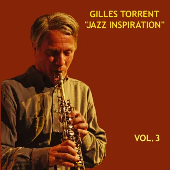 Jazz Inspiration, Vol. 3 by Gilles Torrent