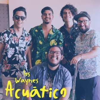 Acuático by Los Waynes