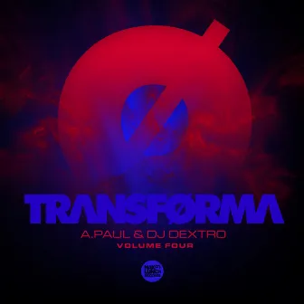 TRANSFORMA, Vol. 4 by Dextro