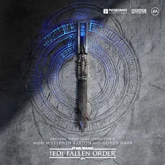 Star Wars Jedi: Fallen Order (Original Video Game Soundtrack) by Gordy Haab