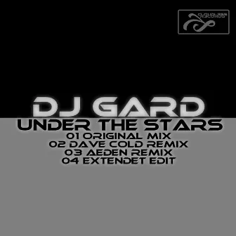 Under The Stars by Dj Gard