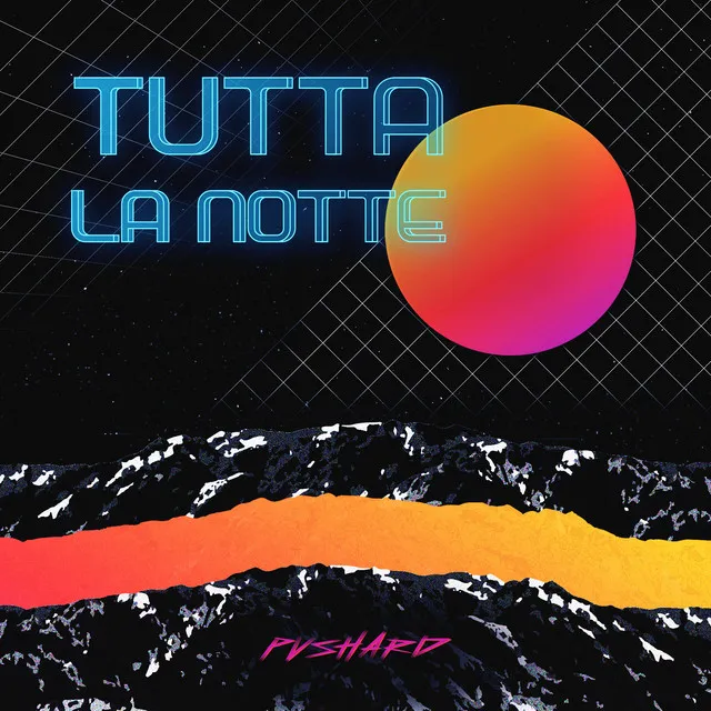 Tutta la notte