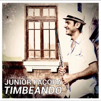 Timbeando by Junior Pacora