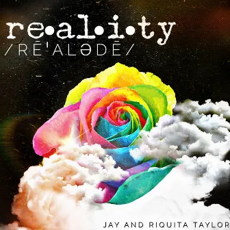 Reality by Jay Taylor