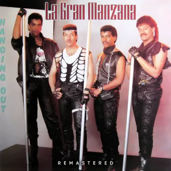 Hanging Out (Remastered 2022) by La Gran Manzana