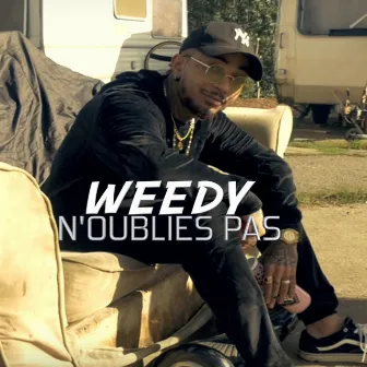 N'oublies pas by Weedy