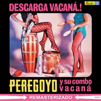 Descarga Vacaná.! by Peregoyo y su Combo Vacaná