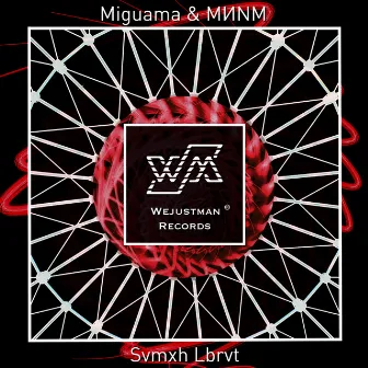 Svmxh Lbrvt by Miguama