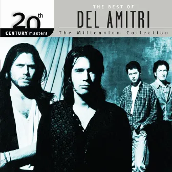 20th Century Masters: The Millennium Collection: Best Of Del Amitri by Del Amitri