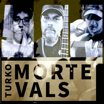 Morte Vals by TurKO