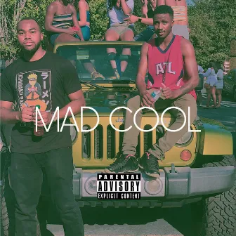 Mad Cool by Kamil Jones