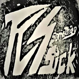 Something Sick by TCS