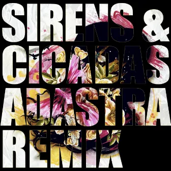 Sirens and Cicadas (Adastra Remix) by Ruthie Craft