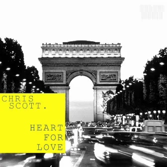 Heart for Love by Chris Scott