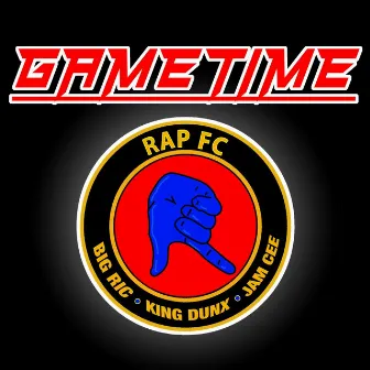 Gametime by Rap FC