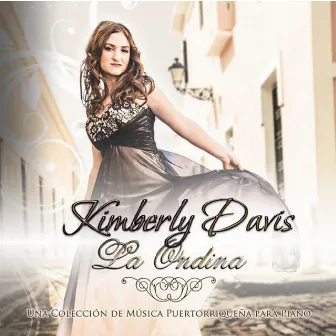 La Ondina: Una Colección de Música Puertorriqueña para Piano by Kimberly Davis