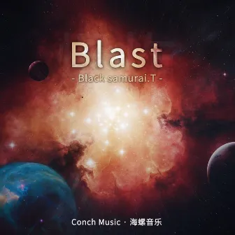 Blast by Black samurai.T