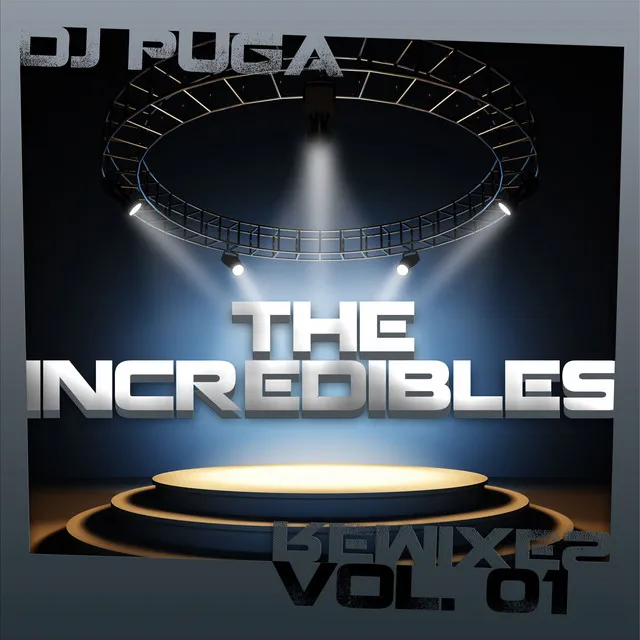 The Incredibles Remixes Vol.01