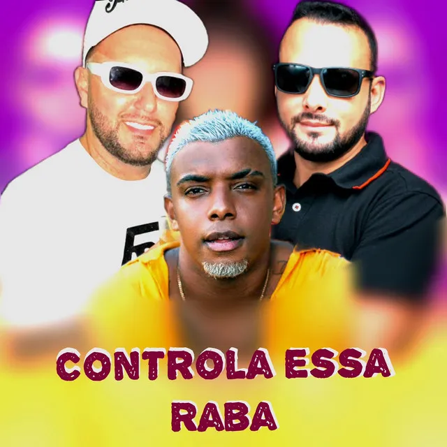 Controla Essa Raba