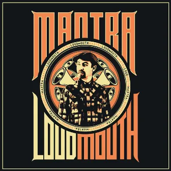 Loudmouth by Mantra