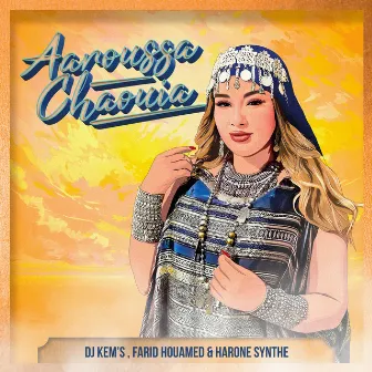 Aaroussa Chaouia by Harone Synthé