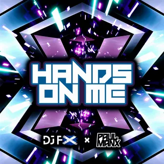 Hands On Me by Paul Manx