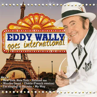 Eddy Wally Goes International by Eddy Wally