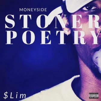 Stoner Poetry by $lim