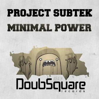 Minimal Power by Project Subtek